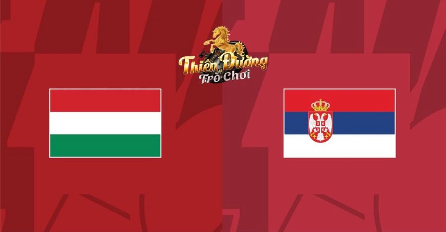 Nhận định Hungary vs Serbia, ngày 15/10, vòng loại Euro 2 Soi kèo trận Hungary vs Serbia