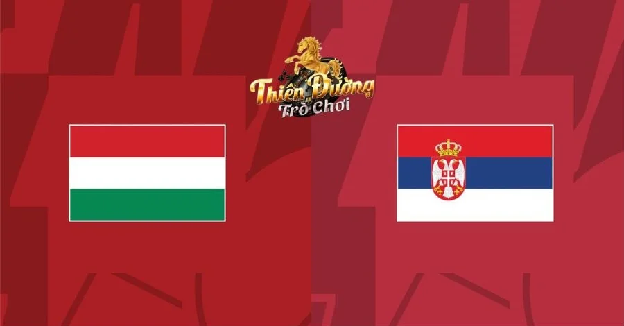 Soi kèo trận Hungary vs Serbia